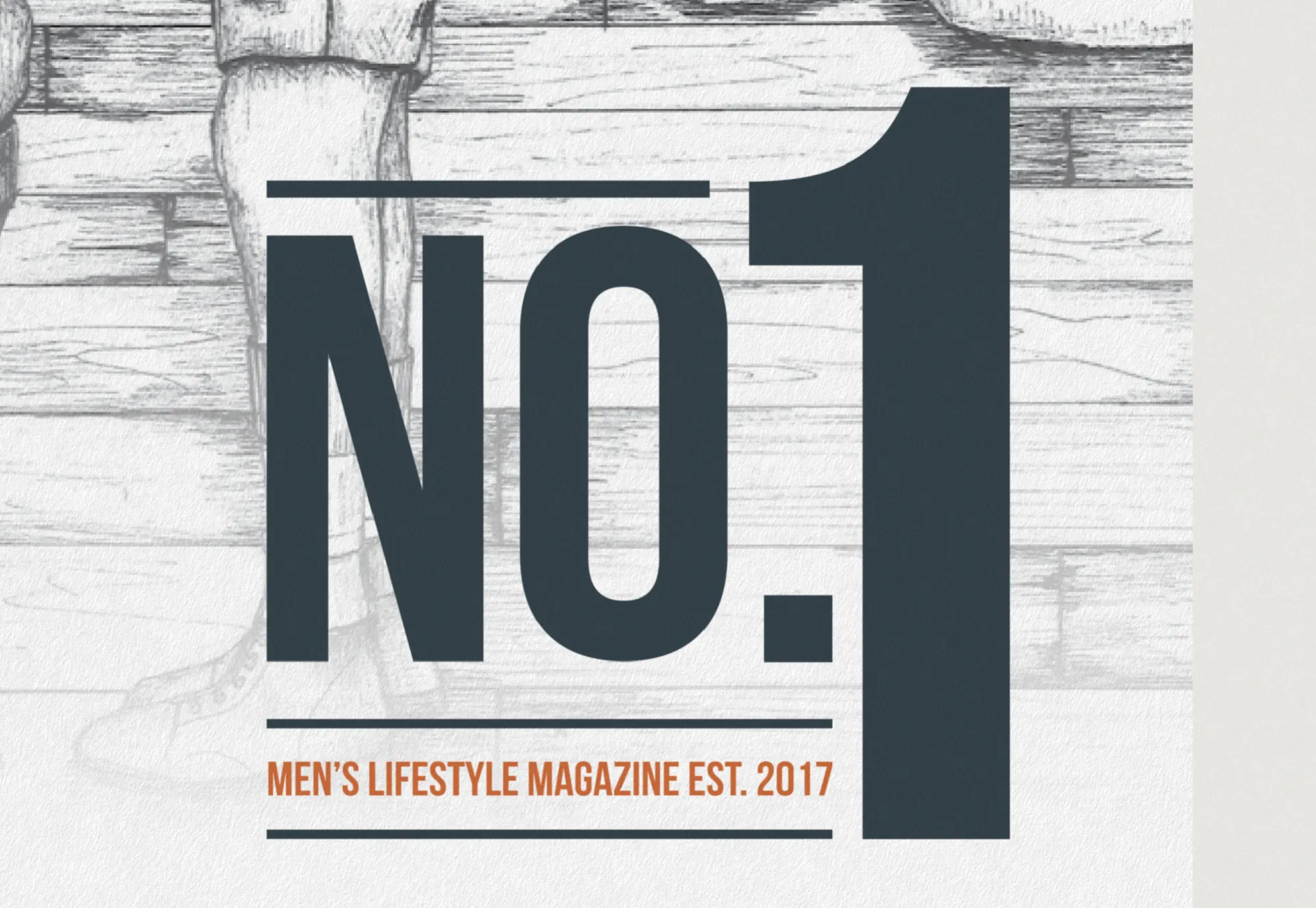 The No.1 masthead large over a pencil drawing: Men’s Lifestyle Magazine Est. 2017.