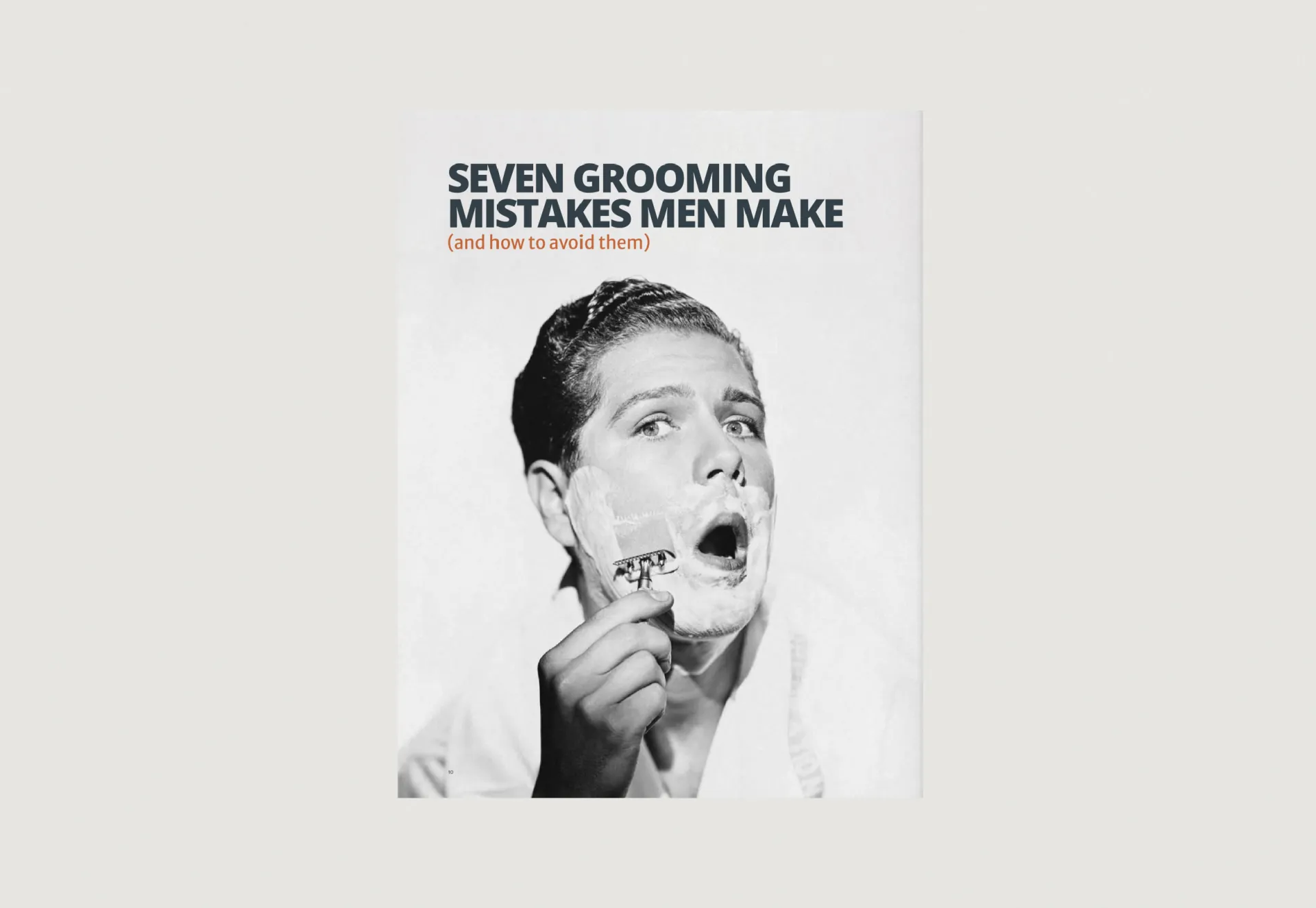 The opening page of Seven Grooming Mistakes Men Make, a black and white photograph of a man shaving.