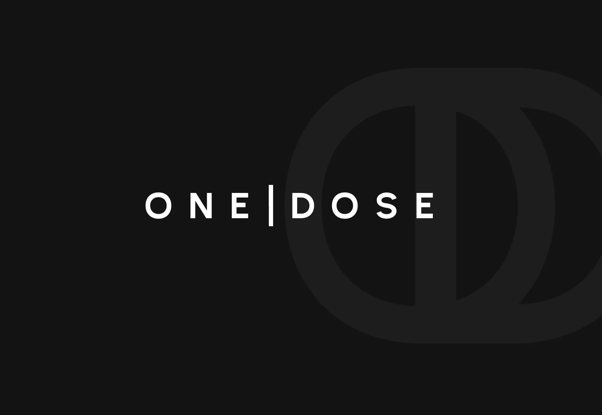 The One Dose wordmark in white on black, its double-O mark behind.